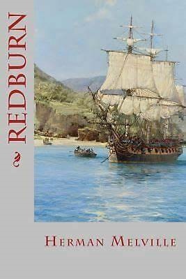 REDBURN HIS FIRST VOYAGE BY HERMAN MELVILLE NEW YORK TO